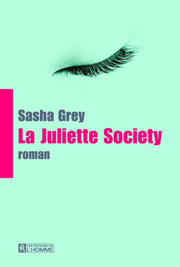 Sasha Grey La Juliette Society