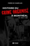 Histoire du crime organise a Montreal