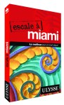 VACANCES_Ulysse escale à Miami_cc100