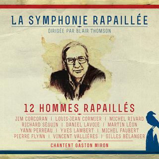La symphonie rapaillée