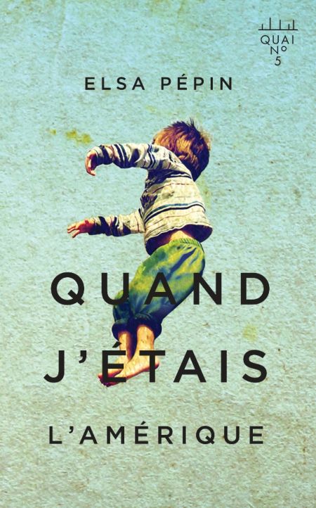 quand j'étais l'Amérique