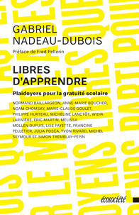 Gabriel Nadeau-Dubois Libres d'apprendre