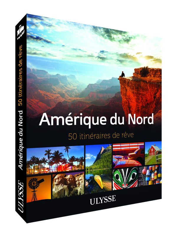 Amérique du nord itinéraires de rêve