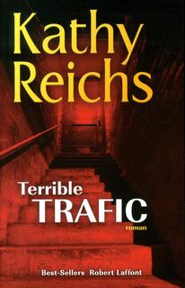 Art Kathy Reichs Terrible trafic_C100