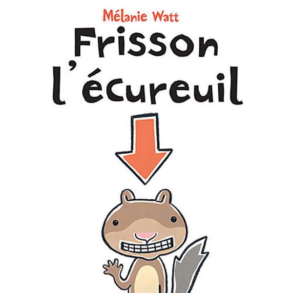 Livres petits 5 Frisson l'écureuil