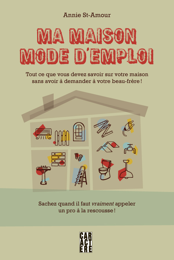 Ma maison mode emploi