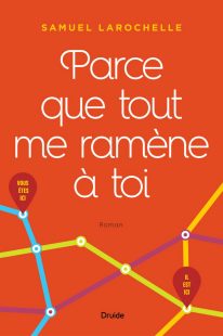 Samuel Larochelle Parce que tout me ramène à toi