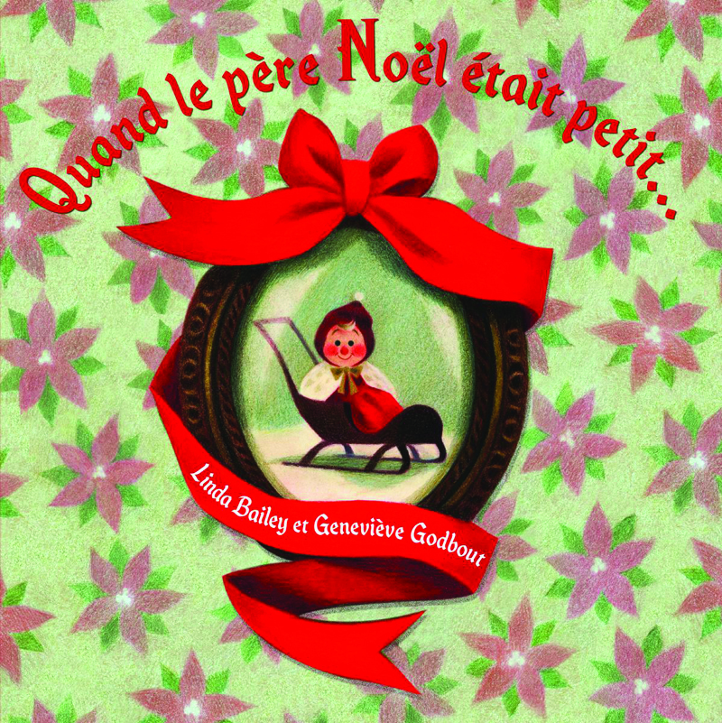 QUAND LE PÈRE NOËL ÉTAIT PETIT