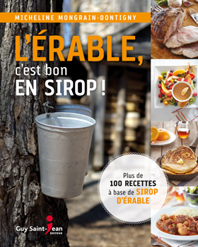 L'&eacute;rable c'est bon en sirop!