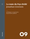 ACTU - Jonathan Livernois - La route du Pays-Brûlé
