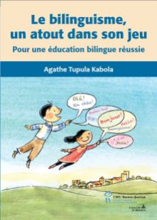 Couverture Le bilinguisme Agathe Tupula Kabola