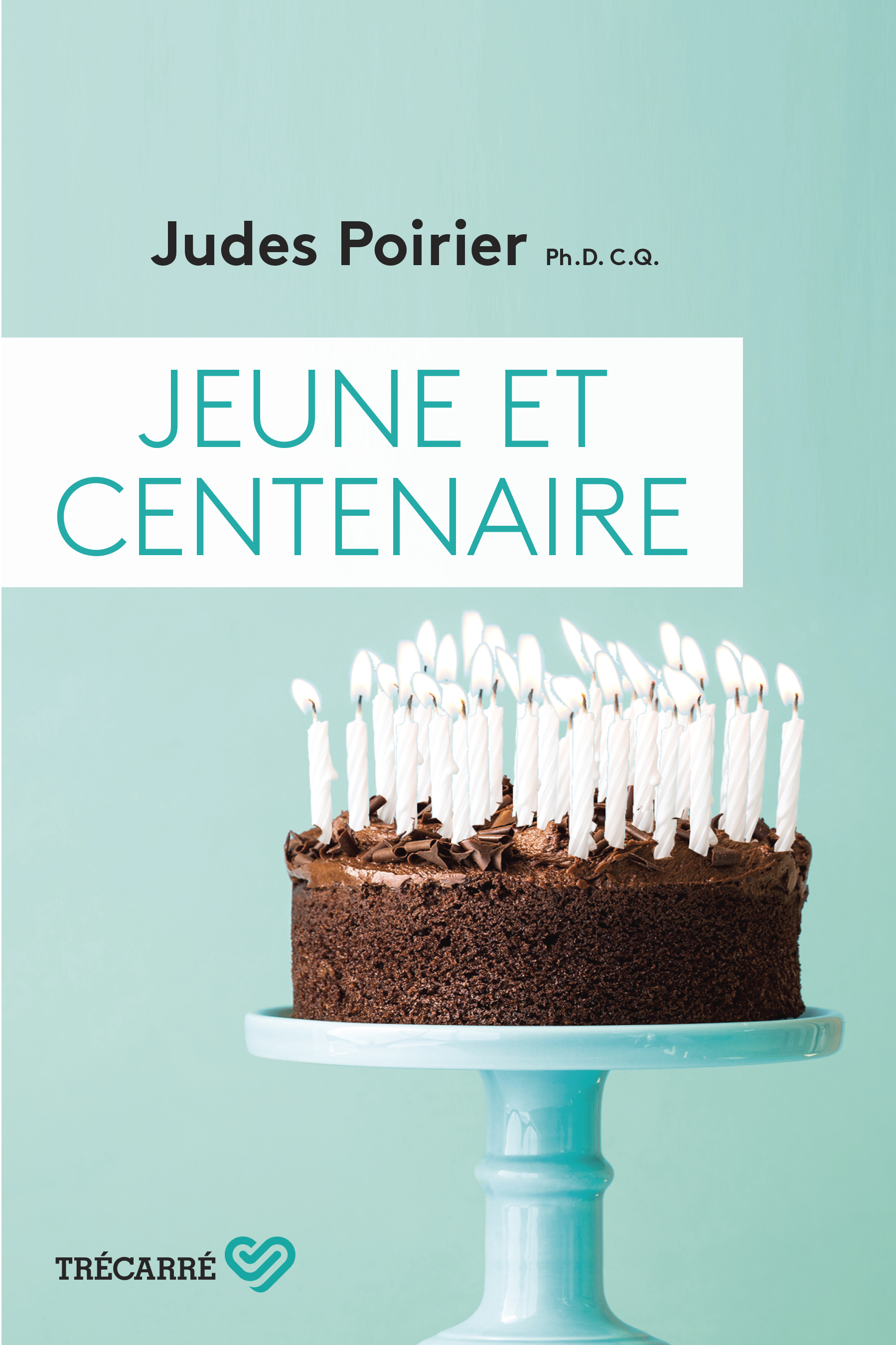 Jeune et centenaire Judes Poirier