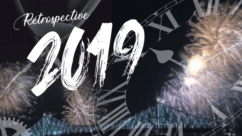 Rétrospective 2019