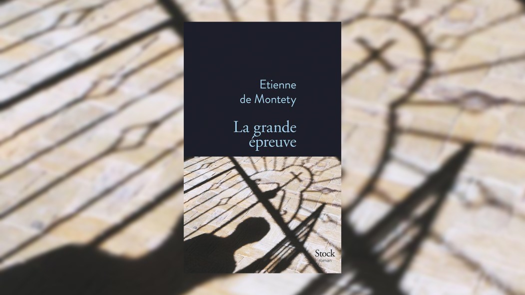Etienne de Montety remporte le Grand Prix du roman de l'Académie française