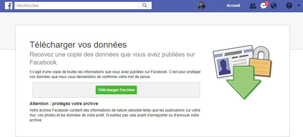 Télécharger son fichier de données est a 1re chose à faire avant de supprimer son compte Facebook télécharger vos données