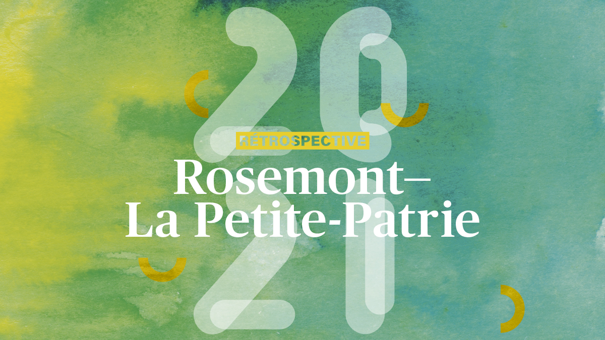 Rétrospective: retour sur l’année 2021 dans Rosemont