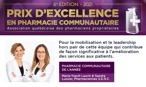 La Pharmacie Uniprix Marie-Yseult Laurin & Sandra Lussier d’Ahuntsic s’est vue remettre le prix Pharmacie communautaire de l’année par l’Association québécoise des pharmaciens propriétaires