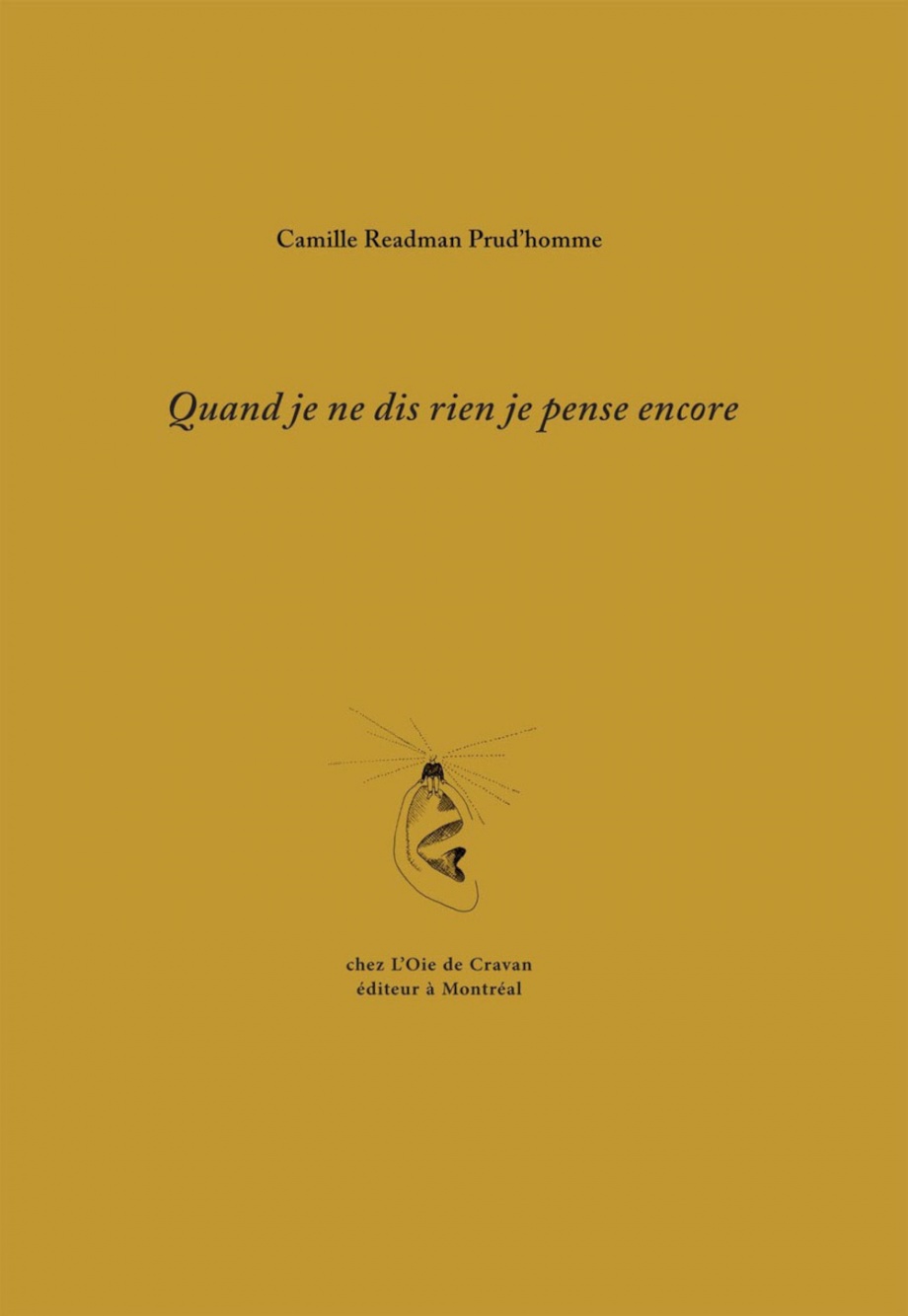 Quand je ne dis rien je pense encore