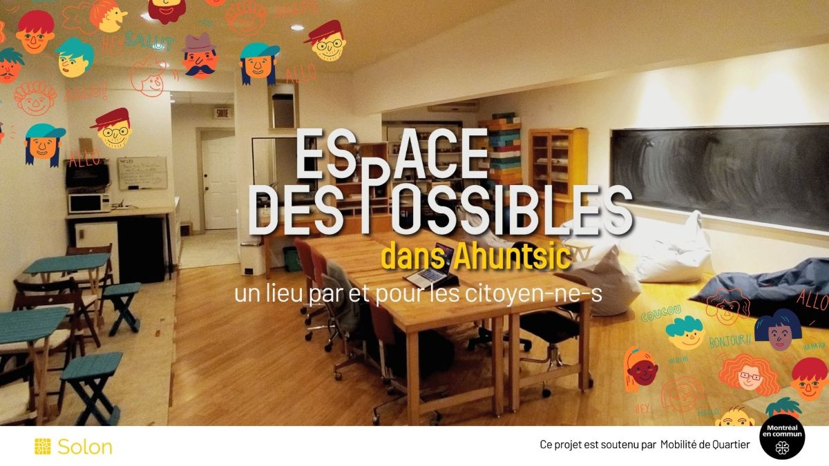 L'Espace des possibles est ouvert à tous.