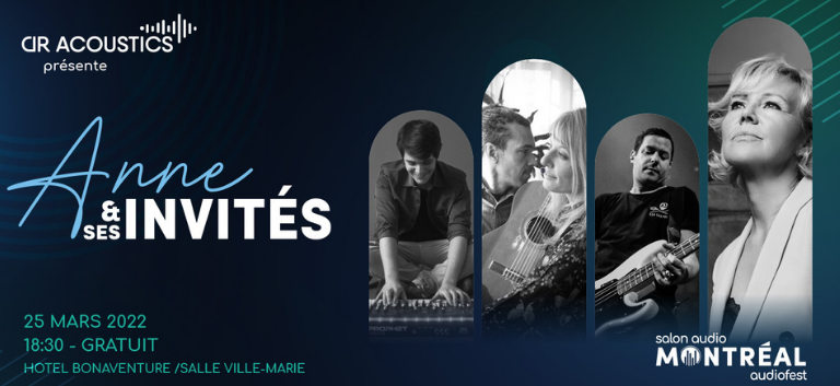 À ne pas manquer: le spectacle d'Anne Bisson et ses invités le vendredi 25 mats dès 18h30. prestation musicale salon audio Montréal 2022