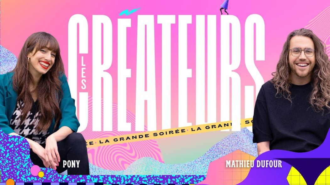Pony et Matt Duff animeront "Les créateurs : la grande soirée" le vendredi 27 mai, à Télé-Québec