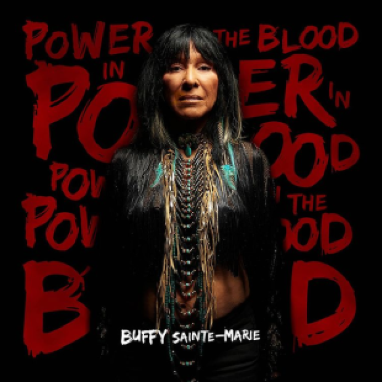 Power in the Blood de Buffy Sainte-Marie