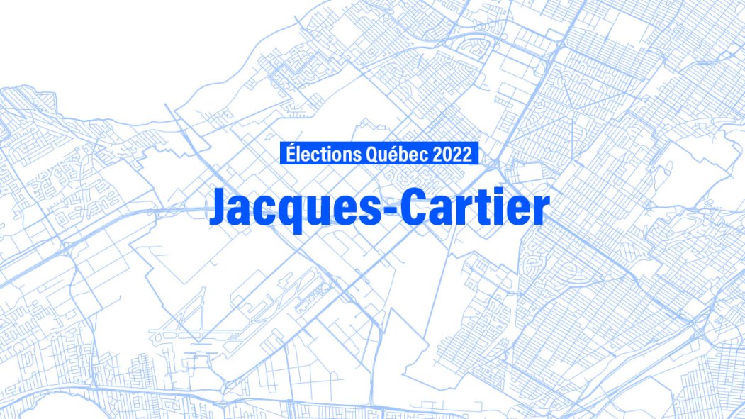 Fiche de la circonscription Jacques-Cartier