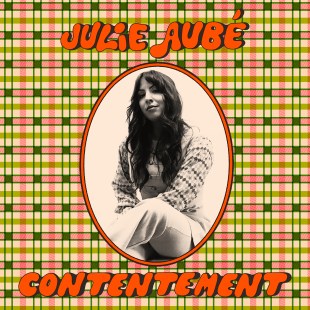 &laquo;&nbsp;Contentement&nbsp;&raquo;, de Julie&nbsp;Aub&eacute;