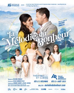 Affiche de « La mélodie du bonheur », pièce musicale qui s’amorcera le 3 décembre au Théâtre St-Denis.