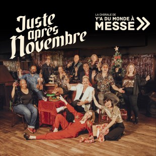 Album &laquo;&nbsp;Juste apr&egrave;s novembre&nbsp;&raquo; de la chorale de &laquo;&nbsp;Y&rsquo;a du monde &egrave; messe&nbsp;&raquo;. Photo&nbsp;: Ambiances Ambigu&euml;s