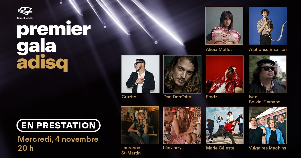 ADISQ: Prestations de Fredz, Alicia Moffet, Cruzito et les Vulgaires Machins